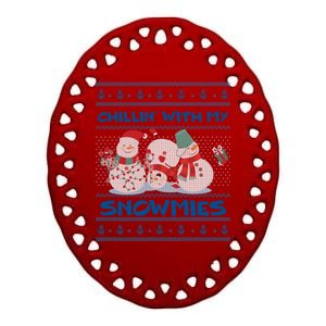 Chillin' With My Snowmies Ugly Christmas Ceramic Oval Ornament