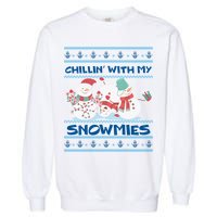 Chillin With My Snowmies Ugly Christmas Garment-Dyed Sweatshirt