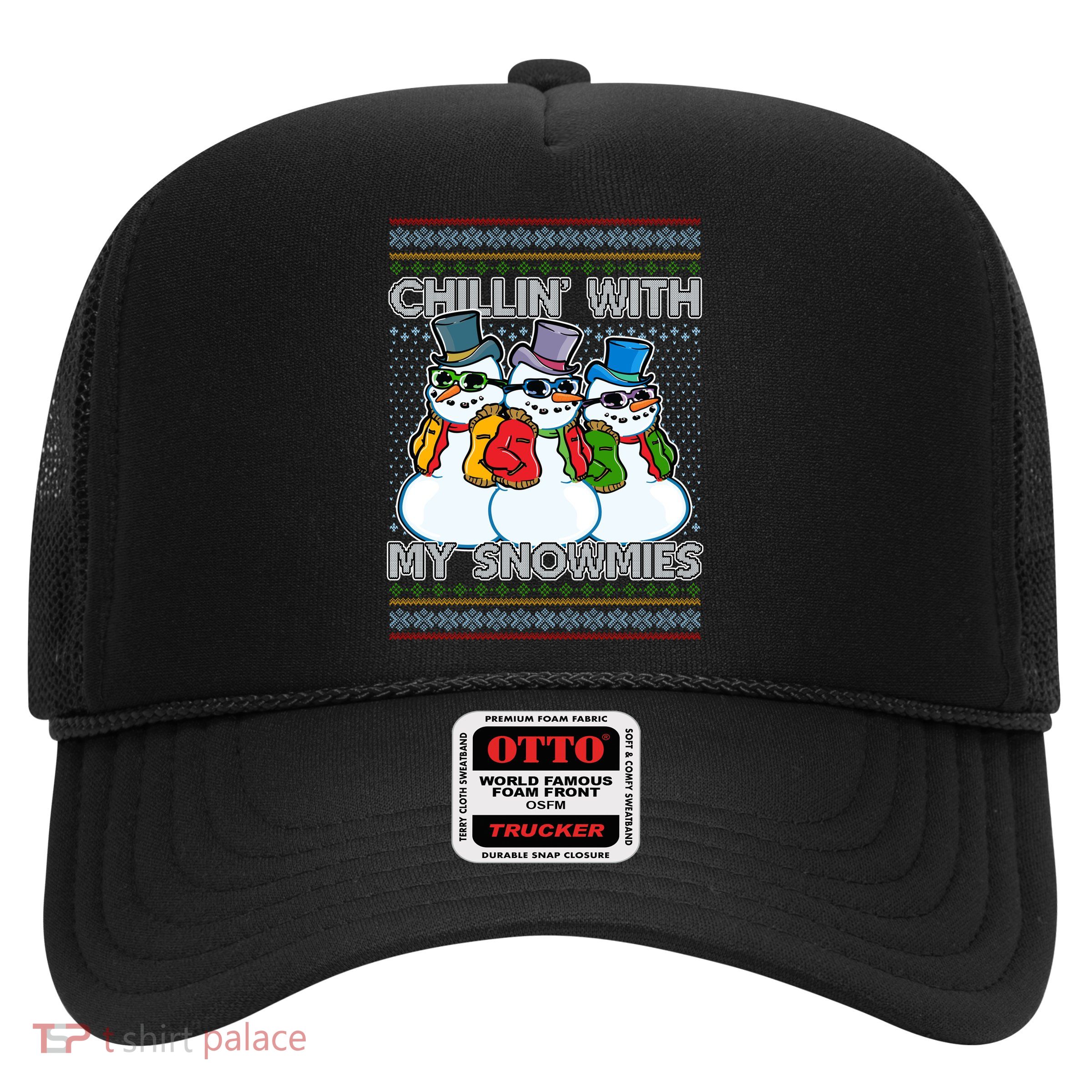 Chillin' With My Snowmies Ugly Christmas Sweater Trucker Hat