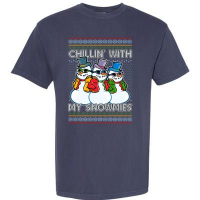 Chillin' With My Snowmies Ugly Christmas Sweater Garment-Dyed Heavyweight T-Shirt