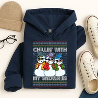 Chillin' With My Snowmies Ugly Christmas Sweater Hoodie