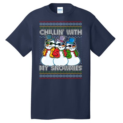 Chillin' With My Snowmies Ugly Christmas Sweater Tall T-Shirt