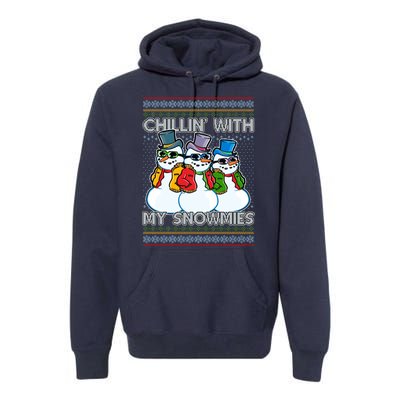 Chillin' With My Snowmies Ugly Christmas Sweater Premium Hoodie