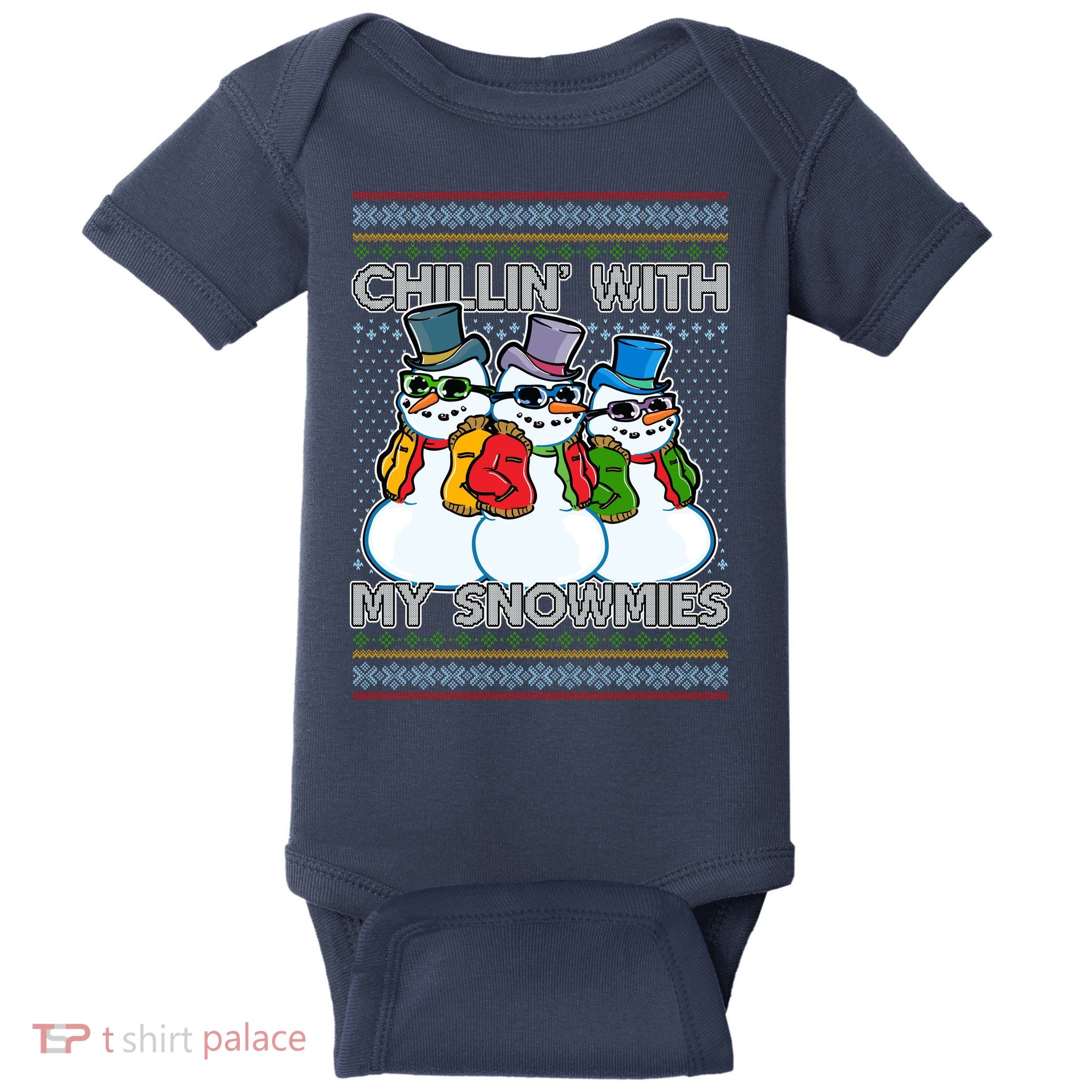 Chillin' With My Snowmies Ugly Christmas Sweater Baby Bodysuit