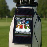 Chillin' With My Snowmies Ugly Christmas Sweater Golf Towel