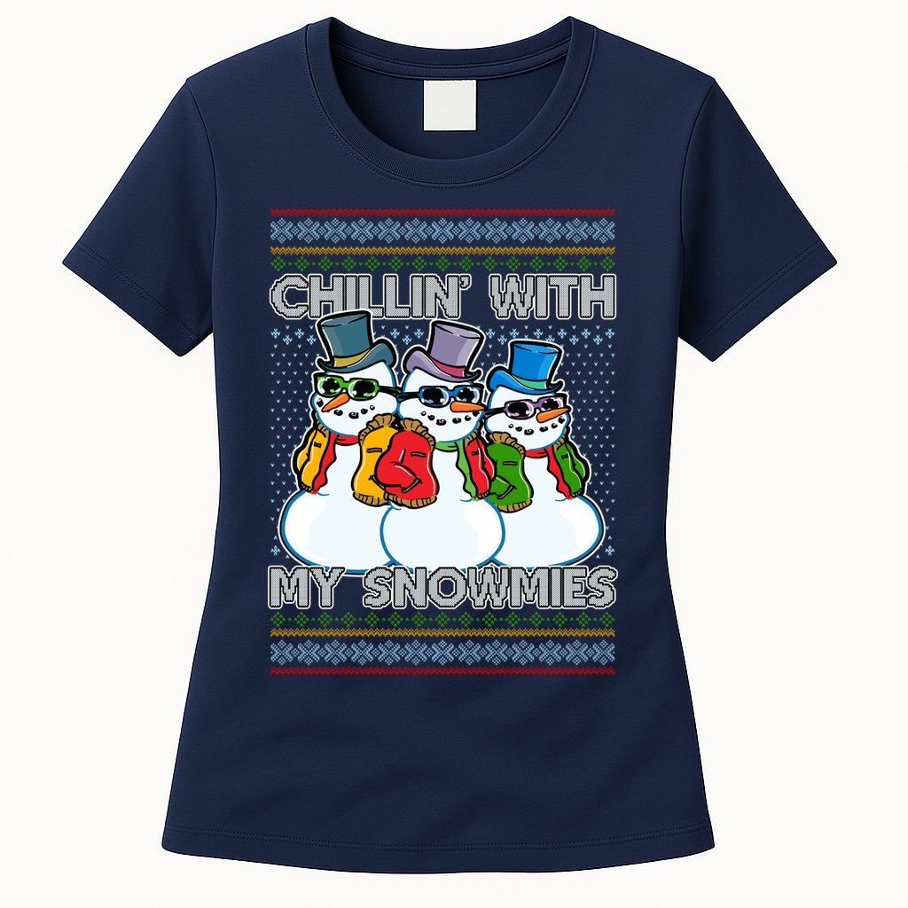 Chillin' With My Snowmies Ugly Christmas Sweater Womens T-Shirt