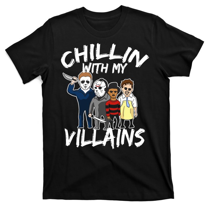 Chillin With My Villains T-Shirt