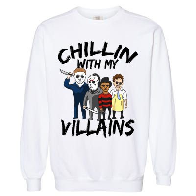 Chillin With My Villains Garment-Dyed Sweatshirt