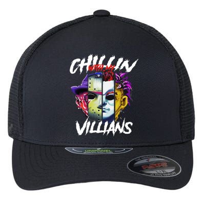 Chillin With My Villains Horror Movie Funny Flexfit Unipanel Trucker Cap