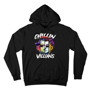 Chillin With My Villains Horror Movie Funny Hoodie