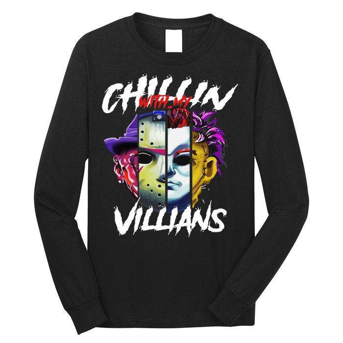 Chillin With My Villains Horror Movie Funny Long Sleeve Shirt