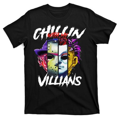 Chillin With My Villains Horror Movie Funny T-Shirt