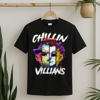 Chillin With My Villains Horror Movie Funny T-Shirt