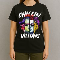 Chillin With My Villains Horror Movie Funny T-Shirt