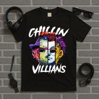Chillin With My Villains Horror Movie Funny T-Shirt