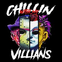 Chillin With My Villains Horror Movie Funny T-Shirt