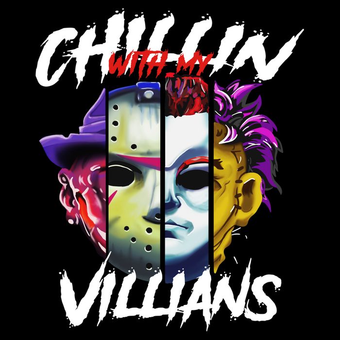 Chillin With My Villains Horror Movie Funny T-Shirt