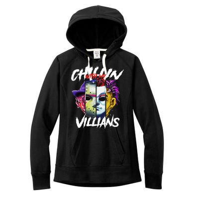 Chillin With My Villains Horror Movie Funny Women's Fleece Hoodie