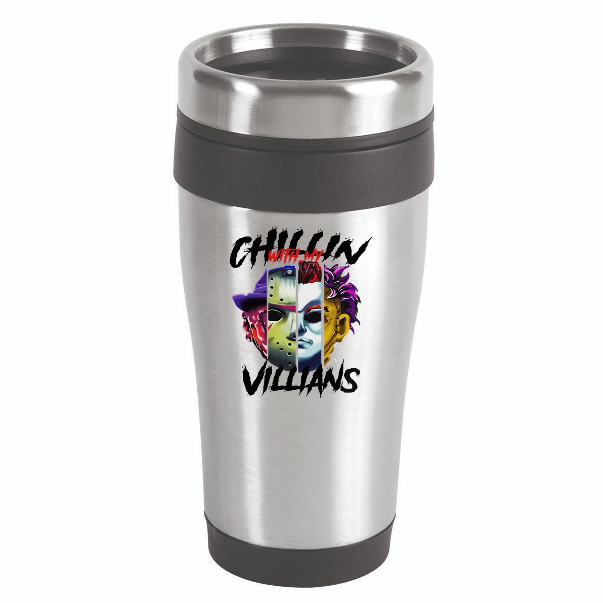 Chillin With My Villains Horror Movie Funny 16oz Travel Tumbler