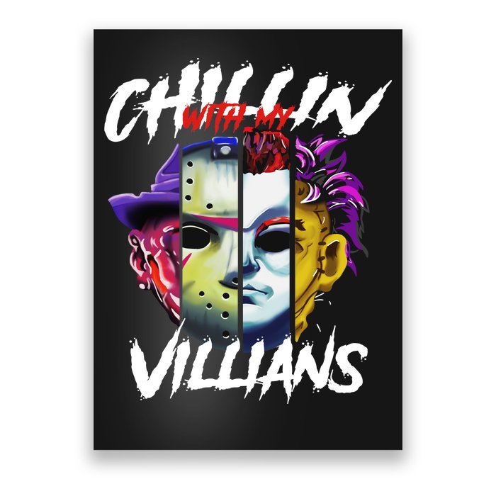 Chillin With My Villains Horror Movie Funny Poster