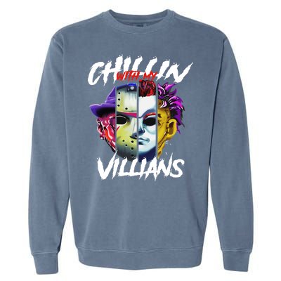 Chillin With My Villains Horror Movie Funny Garment-Dyed Sweatshirt