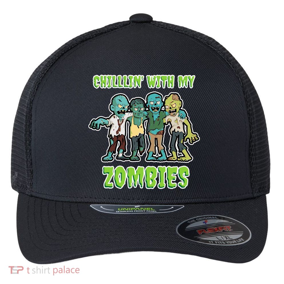 Chillin With My Zombies Flexfit Unipanel Trucker Cap