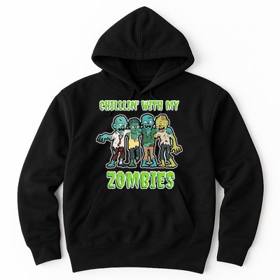 Chillin With My Zombies Hoodie