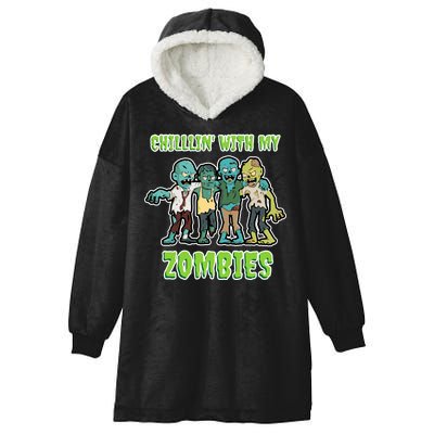 Chillin With My Zombies Hooded Wearable Blanket