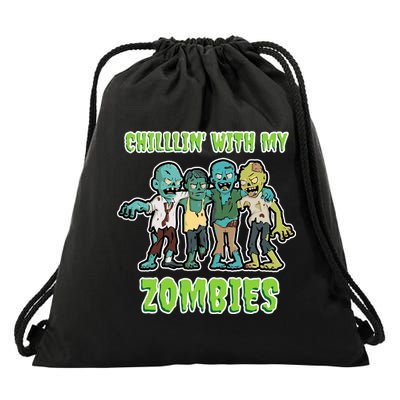 Chillin With My Zombies Drawstring Bag