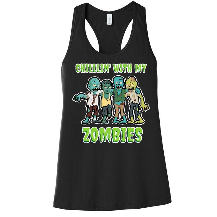 Chillin With My Zombies Women's Racerback Tank