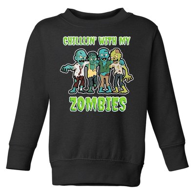 Chillin With My Zombies Toddler Sweatshirt