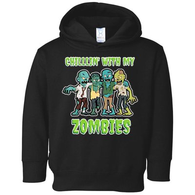 Chillin With My Zombies Toddler Hoodie