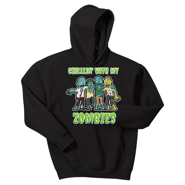 Chillin With My Zombies Kids Hoodie