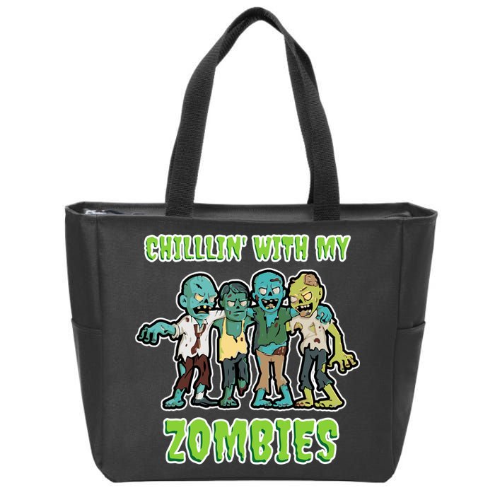 Chillin With My Zombies Zip Tote Bag