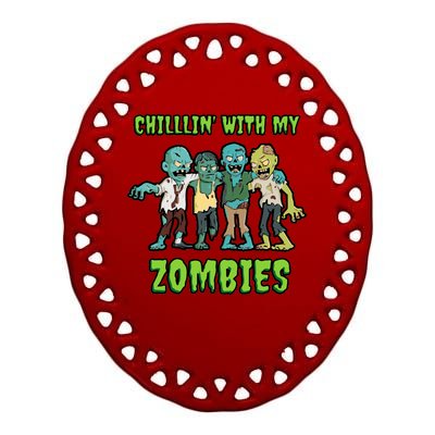 Chillin With My Zombies Ceramic Oval Ornament