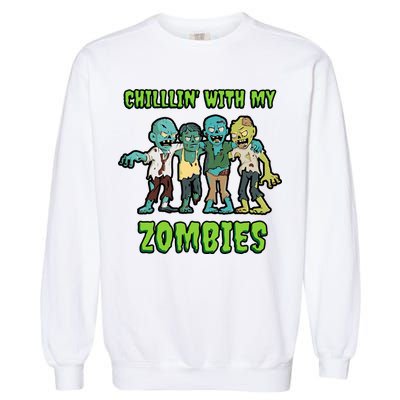 Chillin With My Zombies Garment-Dyed Sweatshirt
