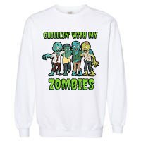 Chillin With My Zombies Garment-Dyed Sweatshirt