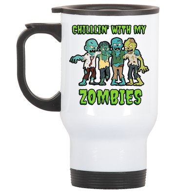 Chillin With My Zombies Stainless Steel Travel Mug