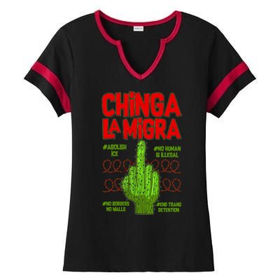 Chinga La Migra  Ladies Halftime Notch Neck Tee