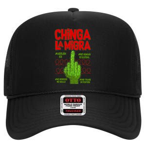 Chinga La Migra  High Crown Mesh Back Trucker Hat