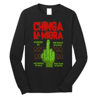 Chinga La Migra  Long Sleeve Shirt