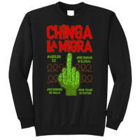 Chinga La Migra  Sweatshirt