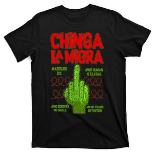 Chinga La Migra  T-Shirt