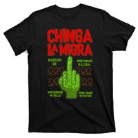 Chinga La Migra  T-Shirt