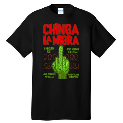 Chinga La Migra  Tall T-Shirt