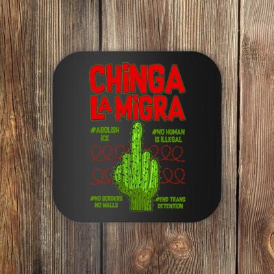 Chinga La Migra  Coaster