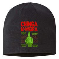 Chinga La Migra  Sustainable Beanie