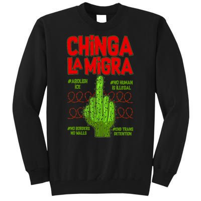 Chinga La Migra  Tall Sweatshirt