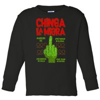 Chinga La Migra  Toddler Long Sleeve Shirt