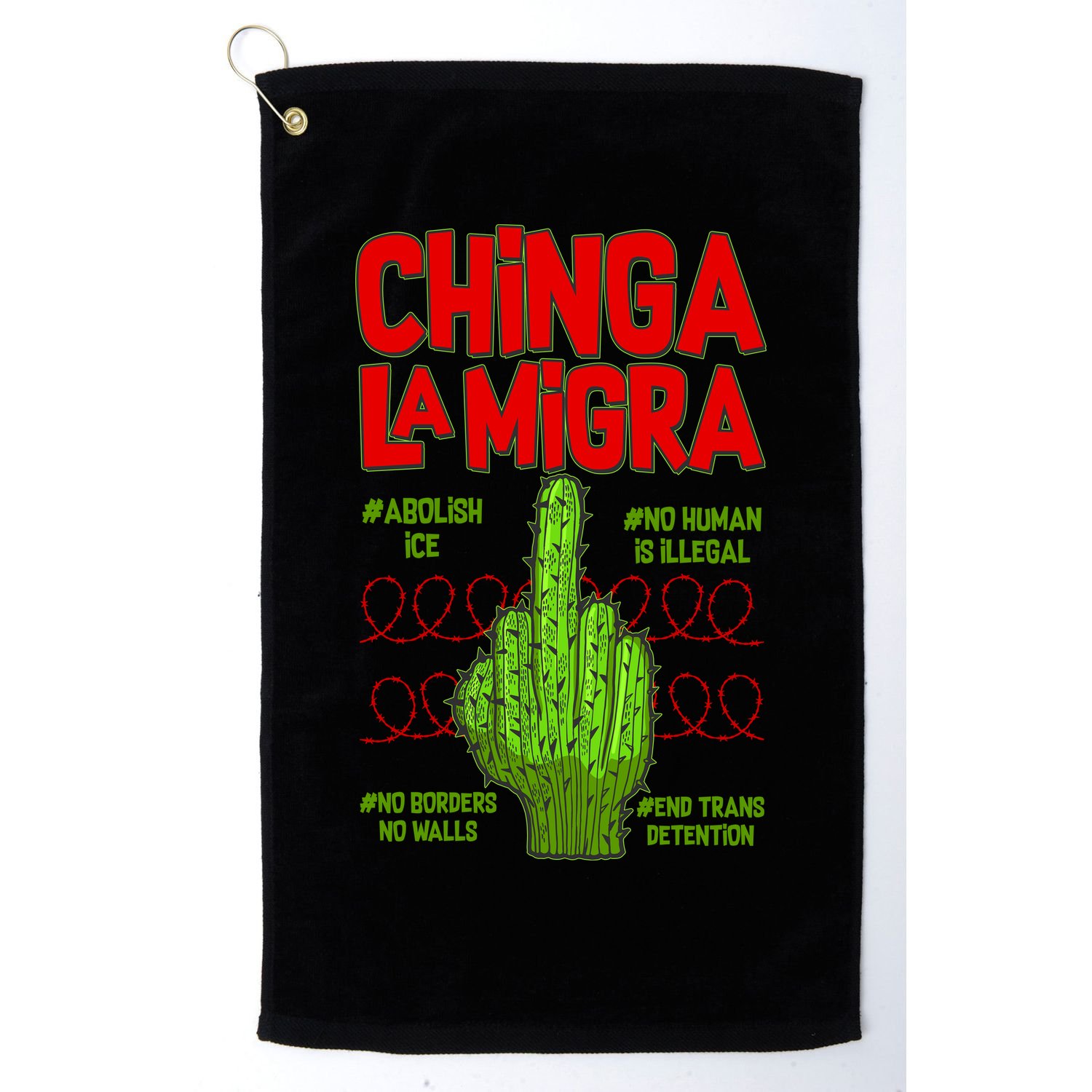 Chinga La Migra  Golf Towel